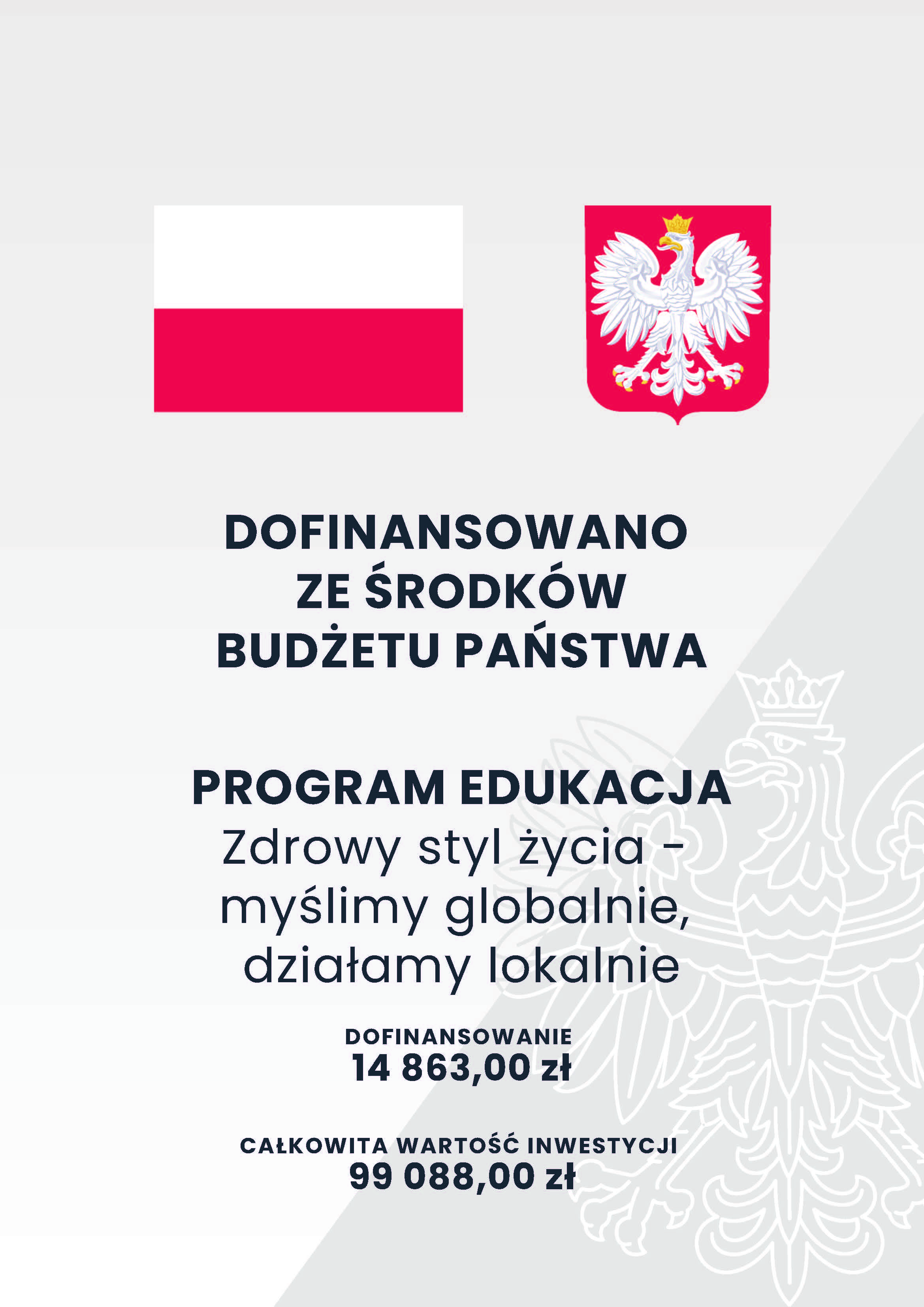 Projekt dofinansowany ze środków budżetu państwa. Dofinansowanie - 14863.00 zł, Całkowita wartość inwestycji - 99088.00 zł